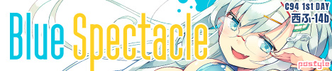 【C94】Blue Spectacle | pastyle